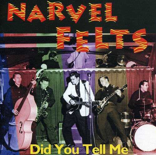 Felts, Narvel: Did You Tell