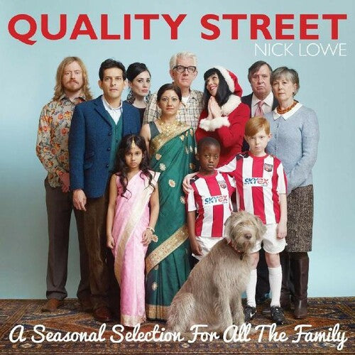 Lowe, Nick: Quality Street: A Seasonal Selection For The Whole Family
