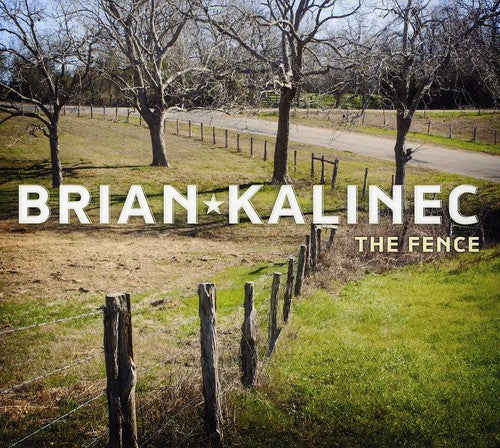 Kalinec, Brian: The Fence