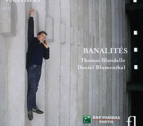 Blondelle / Blumenthal / Lieder: Banalites