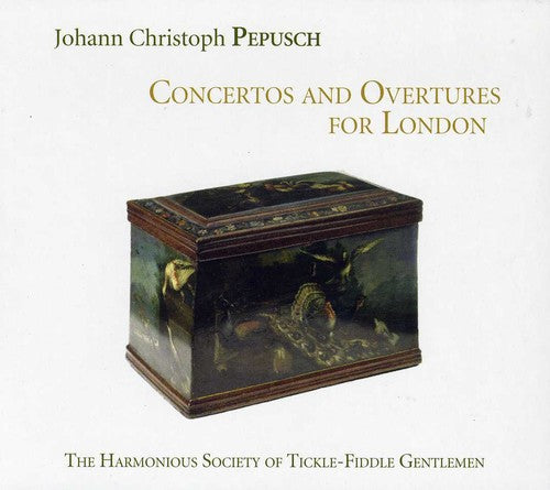 Pepusch / Rawson: Concertos & Overtures for London