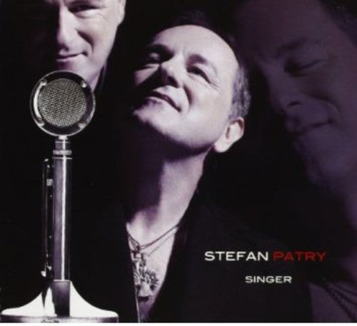 Patry, Stefan: Singer
