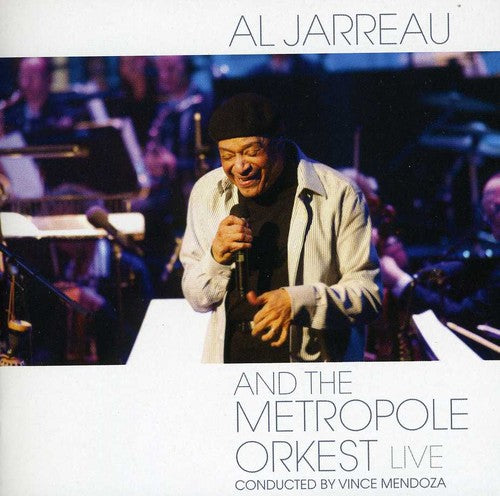 Jarreau, Al: Al Jarreau and The Metropole Orkest: Live
