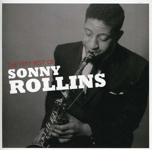 Rollins, Sonny: The Very Best Of Sonny Rollins