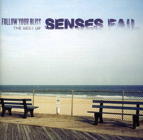 Senses Fail: Follow Your Bliss: The Best of Senses Fail
