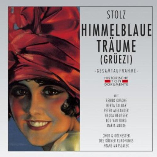 Stolz, R.: Himmelblaue Traeume