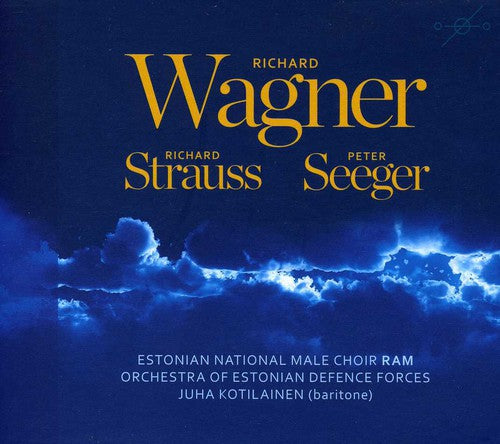 Wagner / Strauss / Estonian National Male Choir: Der Fliegende Hollander / Tannhauser / Lohengrin