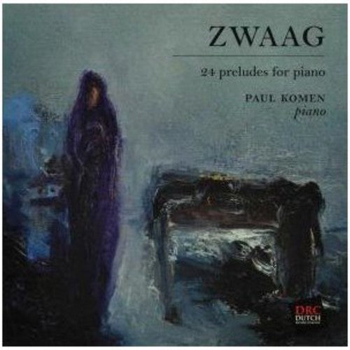 Zwaag, W.: 24 Preludes for Piano