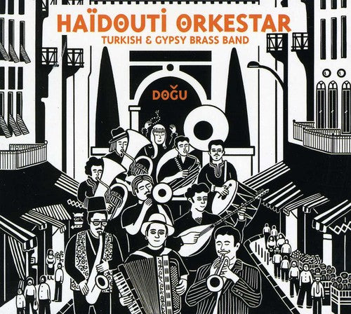 Haidouti Orkestar: Dogu