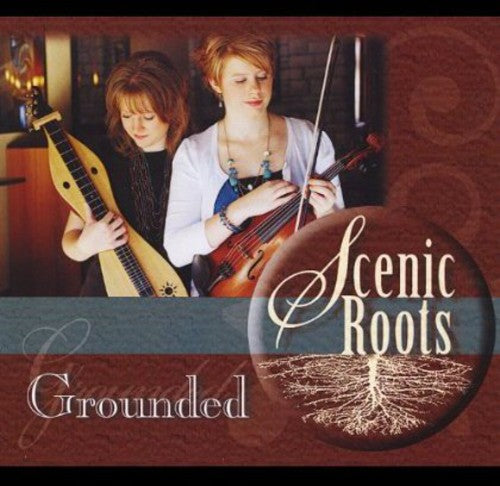 Scenic Roots: Grounded