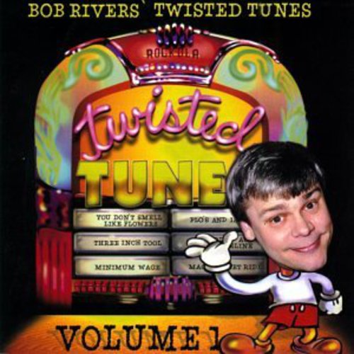 Rivers, Bob & Twisted Radio: Best of Twisted Tunes 1