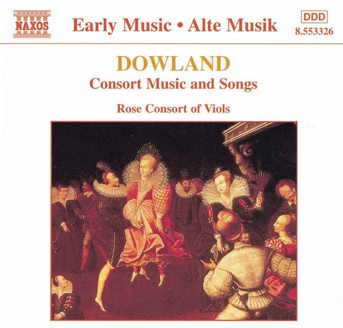 Dowland, John: Consort Music