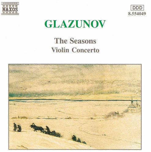 Glazunov: Seasons & Violin Concerto