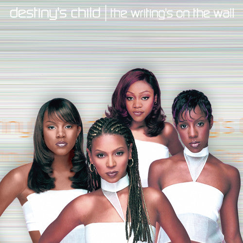 Destiny's Child: The Writing's On The Wall