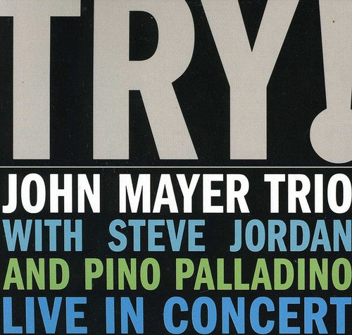 Mayer, John: Try