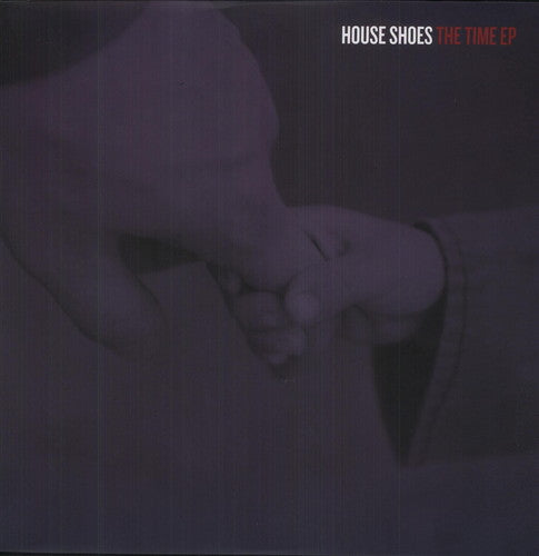 House Shoes: The Time EP