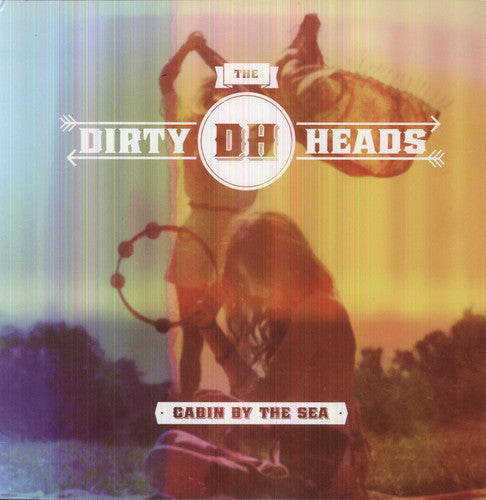 Dirty Heads: Cabin By the Sea
