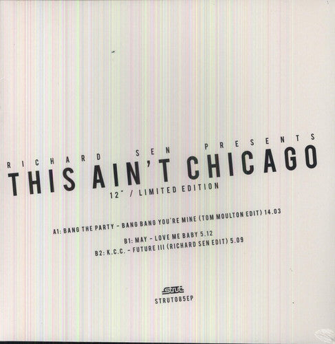 This Aint Chicago: Richard Sen Edits / Various: This Aint Chicago: Richard Sen Edits