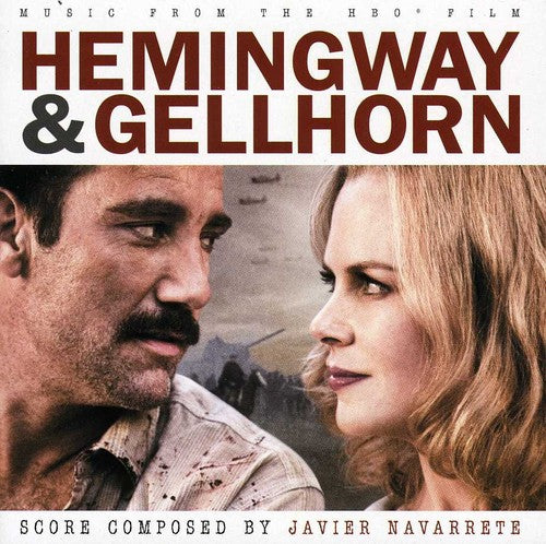 Hemingway & Gellhorn (Score) / O.S.T.: Hemingway & Gellhorn (Music From the HBO Film)