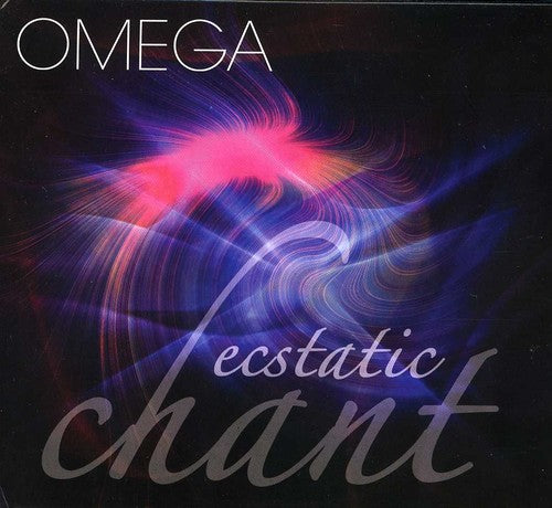 Omega Ecstatic Chant / Various: Omega Ecstatic Chant