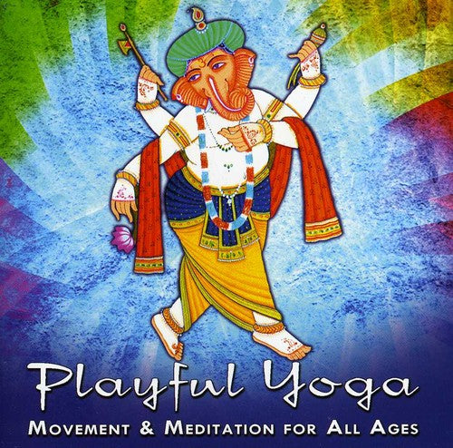 Playful Yoga: Movement & Meditation for All / Var: Playful Yoga: Movement & Meditation For All Ages