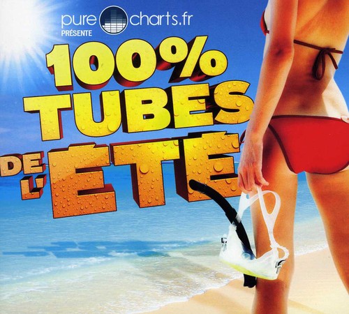 100 Percent Tubes De L'Ete 2012: 100 Percent Tubes de L'ete 2012