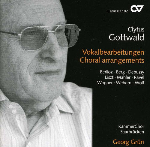 Gottwald / Grun / Saarbrucken: Choral Arrangements