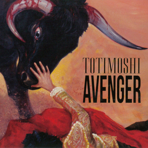 Totimoshi: Avenger