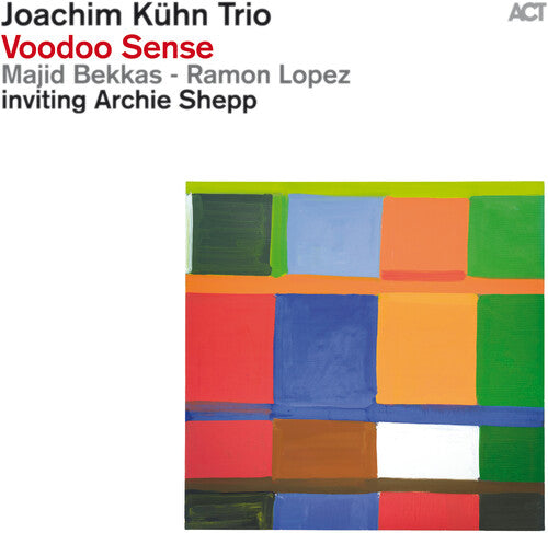 Kuhn, Joachim: Voodoo Sense