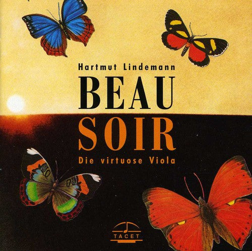 Debussy / Lindemann / Herzfeld: Beau Soir: Virtuoso Viola