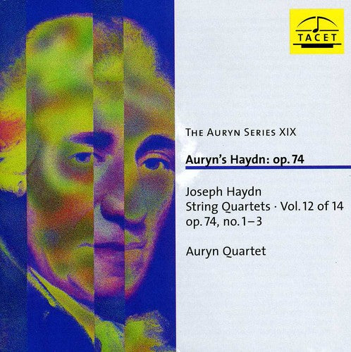 Haydn / Auryn Quartet: Auryn Series 19: Auryns Haydn Op 74