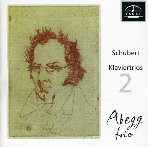 Schubert / Abegg Trio: Schubert Klaviertrios 2