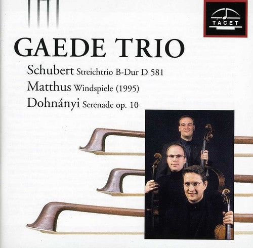 Schubert / Gaede Trio: Gaede Trio Plays Schubert