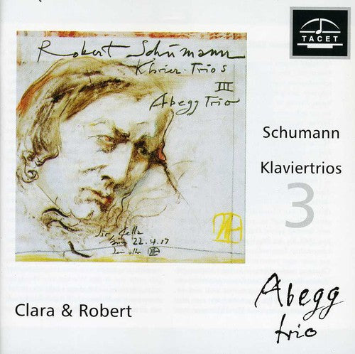 Schumann / Abegg Trio: Schumann Klaviertrios 3