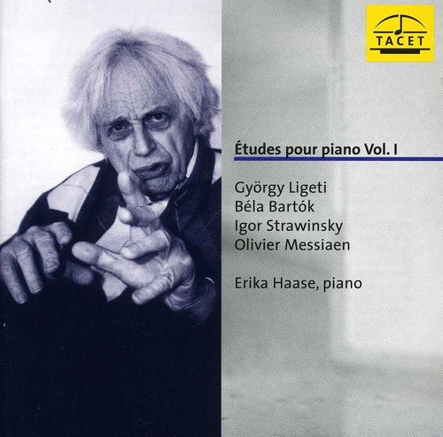 Stravinsky / Bartok / Messiaen / Ligeti / Haase: Etudes Pour Piano 1