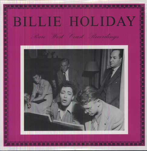 Holiday, Billie: Rare West Coast Recordings