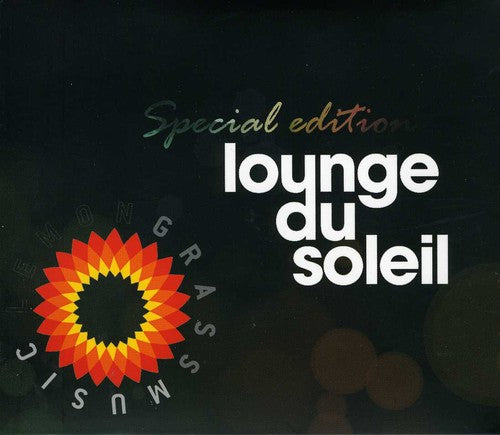 Lounge Du Soleil Special Edition: Lounge Du Soleil Special Edition
