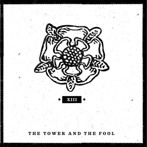 Tower & the Fool: Xiii