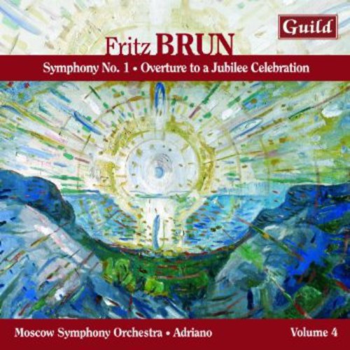 Brun / Moscow So / Adriano: Symphony 1 & Overture