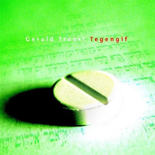 Troost, Gerald: Tegengif