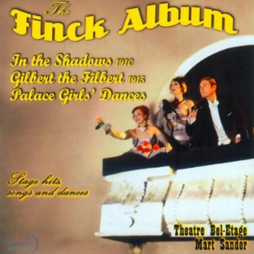 Finck / Bel-Etage Theatre Orch / Sander / Uustani: Finck Album