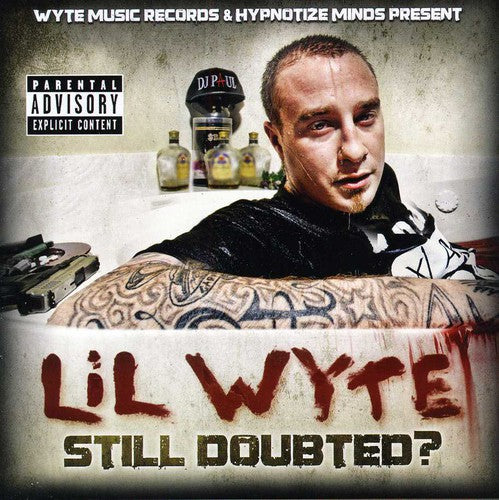 Lil Wyte: Still Doubted