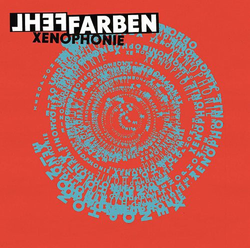 Fehlfarben: Xenophonie