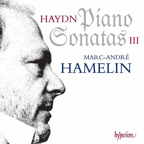 Haydn / Hamelin: Piano Sonatas 3