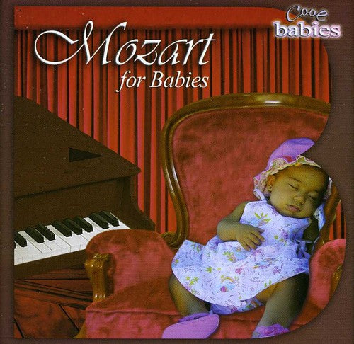 Mozart for Babies: Mozart for Babies