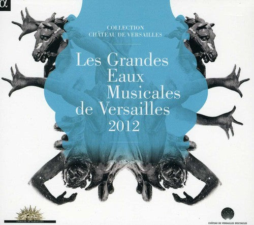 Grandes Eaux Musicales De Versailles / Various: Grandes Eaux Musicales de Versailles / Various