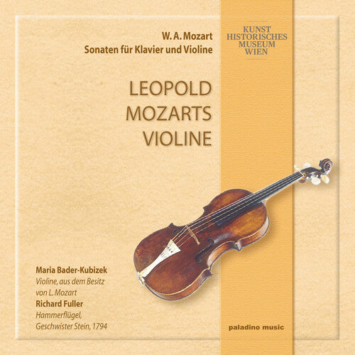 Mozart / Bader-Kubizek / Fuller: Leopold Mozart's Violin