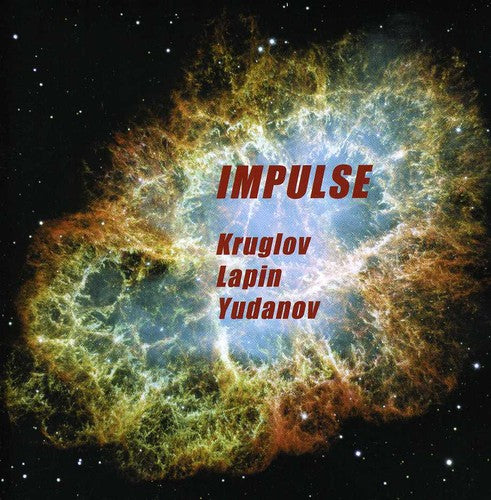 Kruglov / Lapin / Yudanov: Impulse