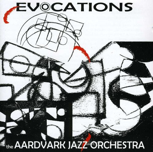 Aardvark Jazz Orchestra: Evocations