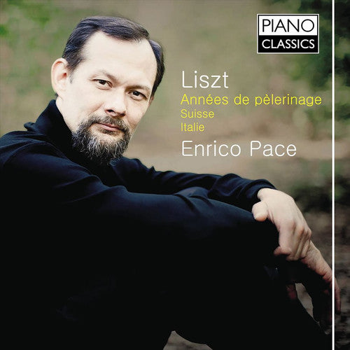 Liszt/ Pace: Annees de Pelerinage - Books I & II